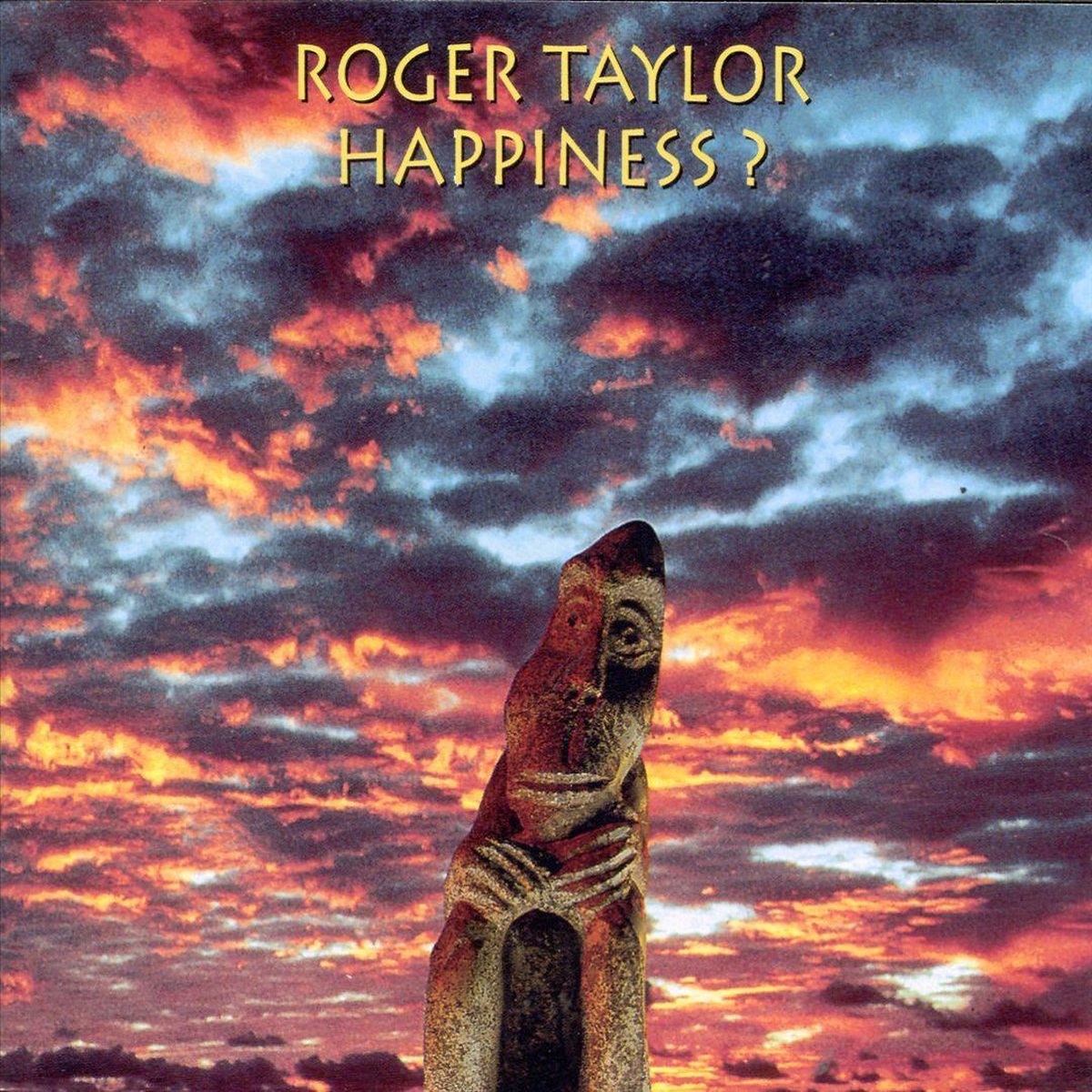 Roger Taylor – Happiness?&nbsp;(1994)